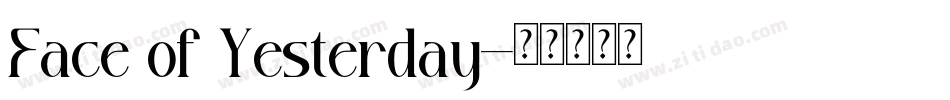 Face of Yesterday字体转换